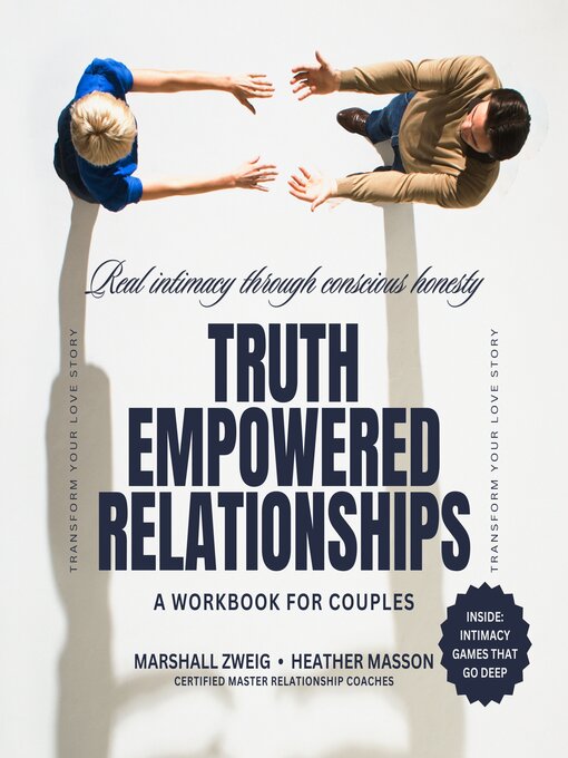 Title details for Truth Empowered Relationships by Marshall Zweig - Available